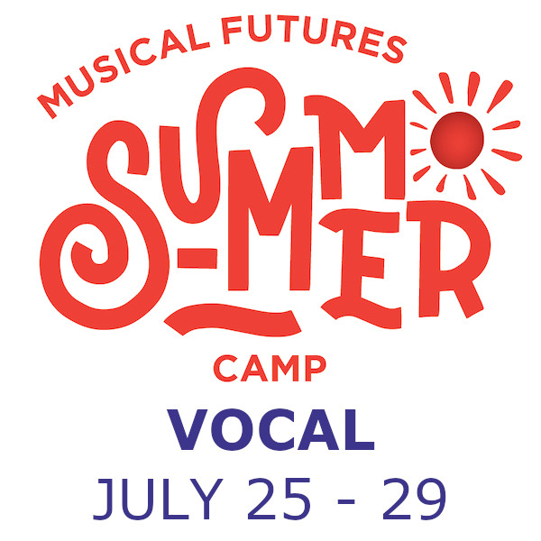 Summer Camp - Week 4, Vocal Track (July 24-28) [age 6-10]