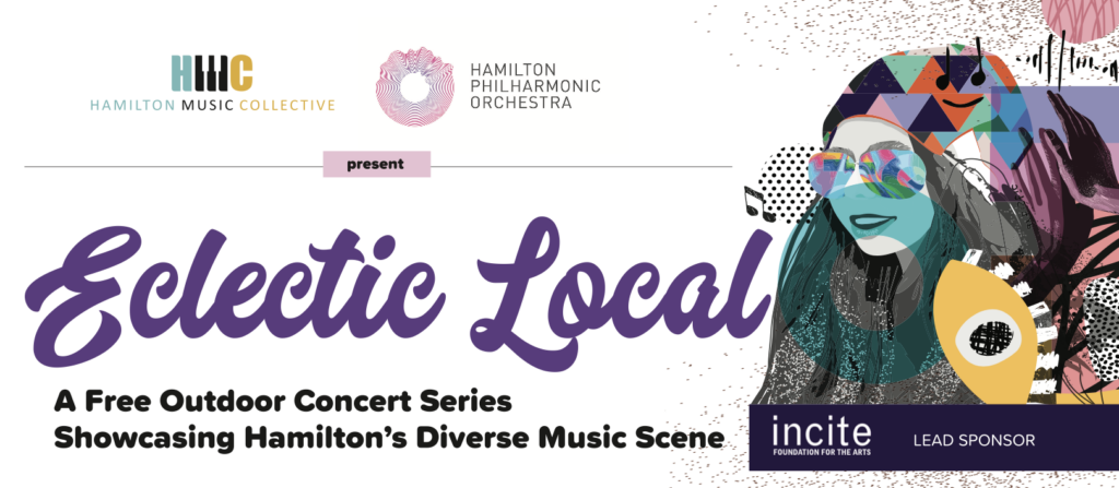 Eclectic Local | A free outdoor concert series showcasing Hamilton's diverse music scene.